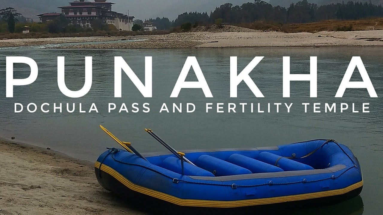 Things to do in Punakha